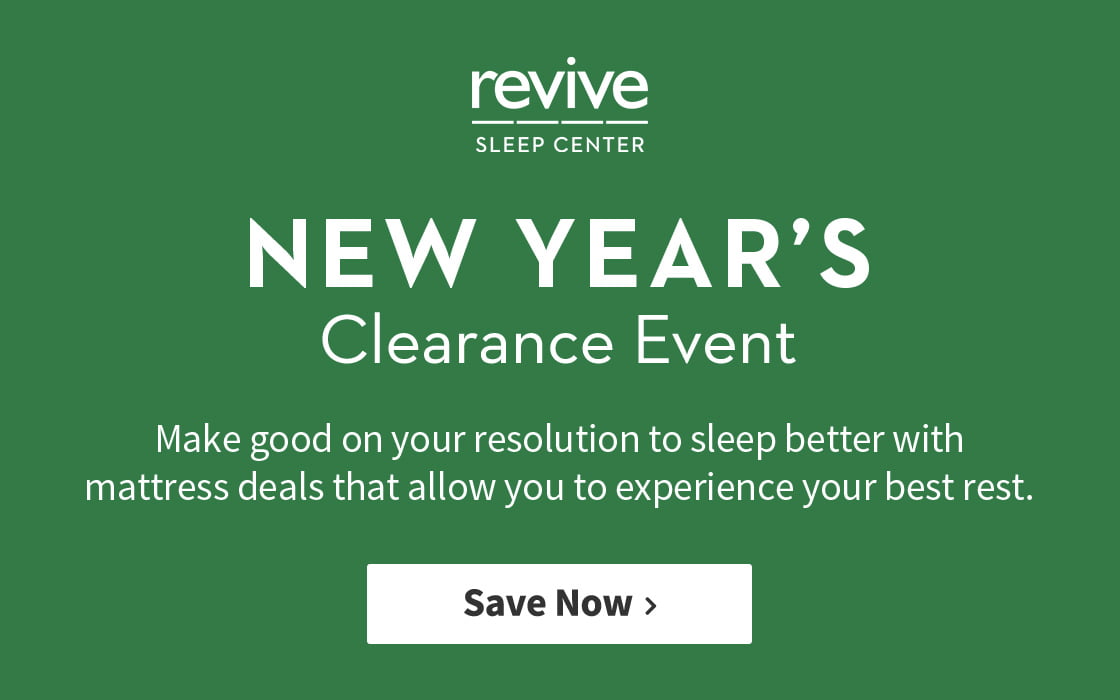 revive Sleep Center. New Year's Clearance Event
